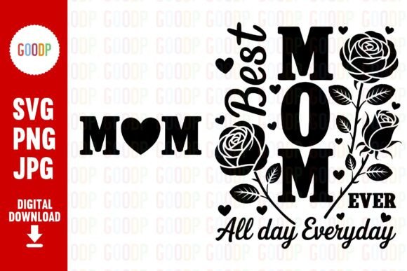 Best Mom Ever PNG: Graphics & Illustrations Review
