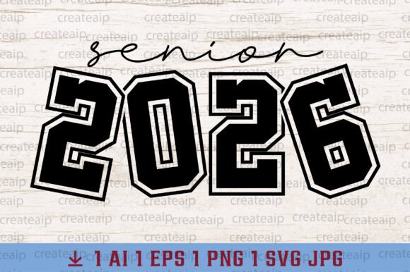 Class of 2026 Graphics for T-Shirt Designs & Branding