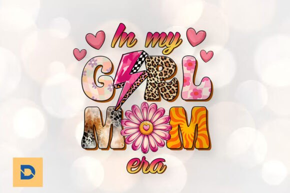 In My Girl Mom Era: Graphics & Print Templates