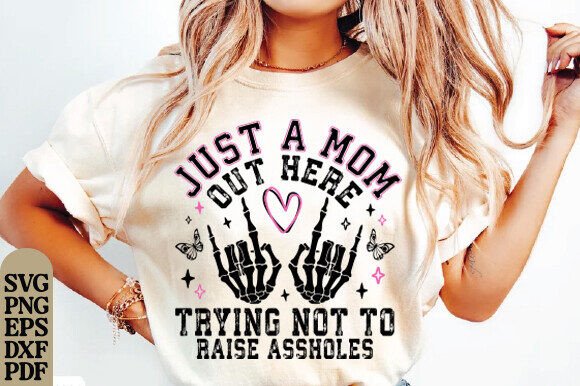 Just a Mom PNG: Graphics for T-Shirt Designs