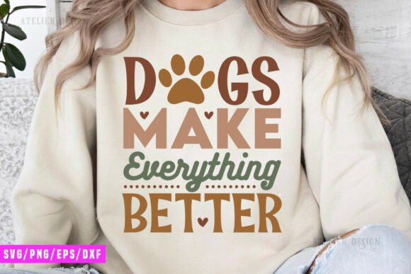 Reviewing the Dogs Make Everything Better PNG for Embroidery
